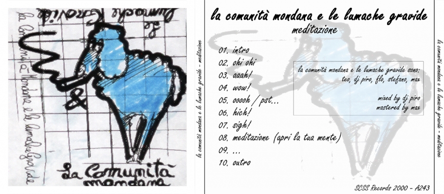 a243 la comunita' mondana e le lumache gravide: meditazione 2000 a243 la comunita' mondana e le lumache gravide: meditazione 2000